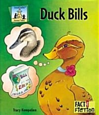 Duck Bills (Library Binding)