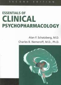 Essentials of clinical psychopharmacology 2nd ed