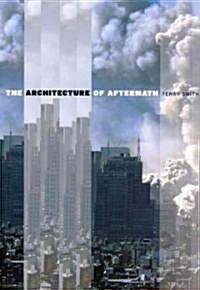 The Architecture of Aftermath (Paperback)