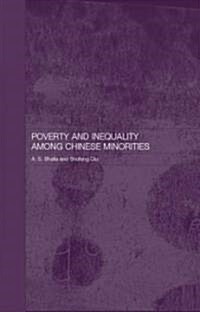Poverty and Inequality Among Chinese Minorities (Hardcover)