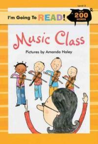 I'm Going to Read(r) (Level 3): Music Class (Paperback)