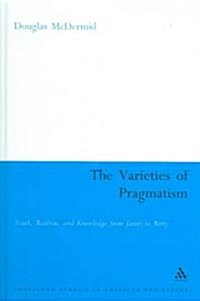 The Varieties of Pragmatism (Hardcover)