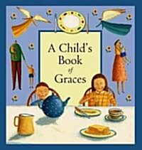 A Childs Book of Graces (Hardcover)