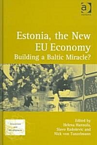 Estonia, the New EU Economy (Hardcover)