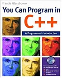 You Can Program in C++: A Programmers Introduction [With CDROM] (Paperback)