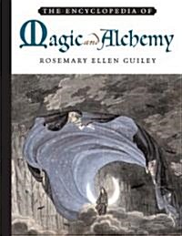 The Encyclopedia of Magic And Alchemy (Hardcover)