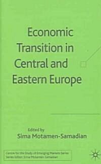 Economic Transition in Central And Eastern Europe (Hardcover)
