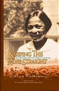 Keeping the Rope Straight (Hardcover)