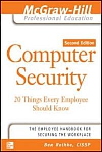 Computer Security: 20 Things Every Employee Should Know (Paperback, 2)