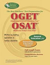 OGET/OSAT: Oklahoma General Education Test (Field 74), Oklahoma Subject Area Tests (Fields 50 & 51) (Paperback)