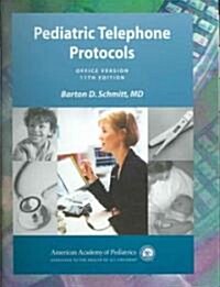 Pediatric Telephone Protocols (Paperback, 11th, Spiral)