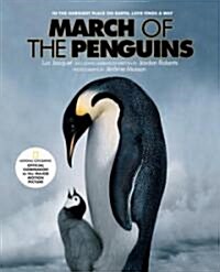 March of the Penguins: Companion to the Major Motion Picture (Hardcover)