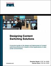 Designing Content Switching Solutions (Hardcover, 1st)