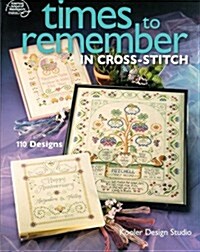 Times to Remember in Cross Stitch: Kooler Design Studio (Paperback)