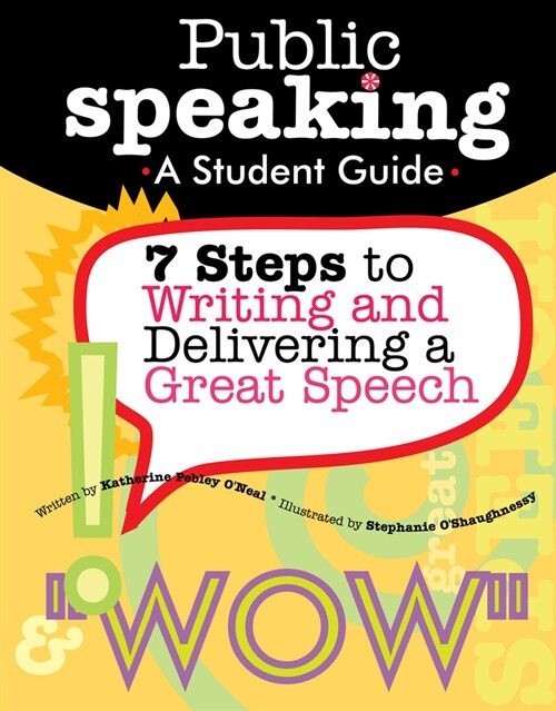Public Speaking: 7 Steps to Writing and Delivering a Great Speech (Grades 4-8) (Paperback)