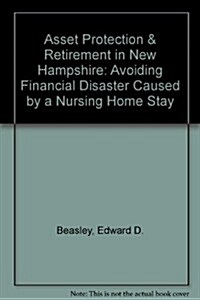 Asset Protection & Retirement in New Hampshire (Paperback)