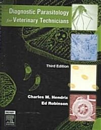 Diagnostic Parasitology for Veterinary Technicians (Paperback, 3rd, Spiral)