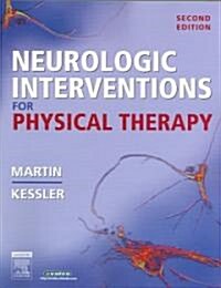 Neurologic Interventions for Physical Therapy (Paperback, 2 Rev ed)