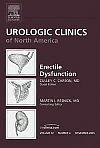 Erectile Dysfunction, an Issue of Urologic Clinics (Hardcover, 1st)