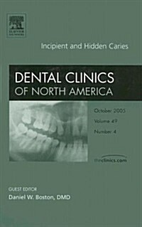 Incipient And Hidden Caries (Hardcover, 1st)