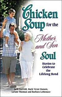 Chicken Soup for the Mother and Son Soul (Paperback)