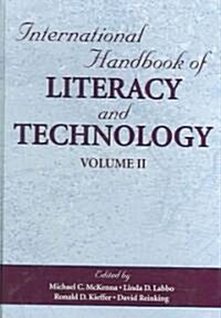 International Handbook of Literacy and Technology: Volume II (Hardcover)