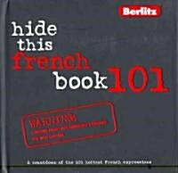 French Berlitz Hide This 101 (Hardcover)