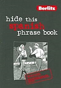 [중고] Hide This Spanish Phrase Book (Paperback)