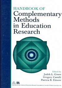 Handbook of Complementary Methods in Education Research (Hardcover)