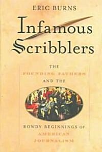 Infamous Scribblers (Hardcover)