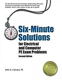 Six-Minute Solutions for Electrical and Computer PE Exam Problems (Paperback, 2nd)