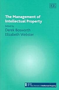 The Management of Intellectual Property (Hardcover)