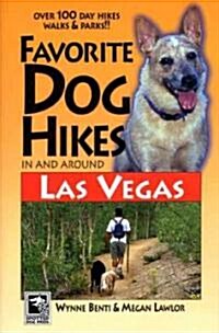 Favorite Dog Hikes in And Around Las Vegas (Paperback, 1st)