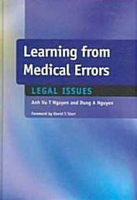 Learning from Medical Errors : Legal Issues (Paperback)