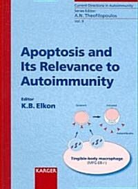 Apoptosis And Its Relevance to Autoimmunity (Hardcover)