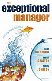 The Exceptional Manager : Making the Difference (Hardcover)