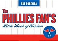 Phillies Fans Little Book of Wisdom (Paperback)