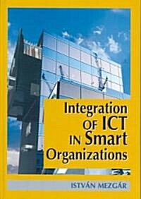 Integration of Ict in Smart Organizations (Hardcover)