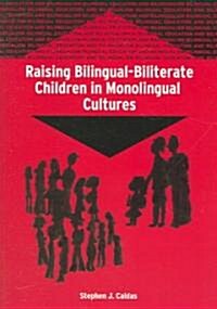 [중고] Raising Bilingual-Biliterate Children in Monolingual Cultures (Paperback)