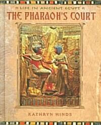 The Pharaohs Court (Library Binding)