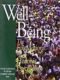 Well-Being: Foundations of Hedonic Psychology (Paperback)