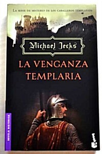La Venganza Templaria (Paperback)