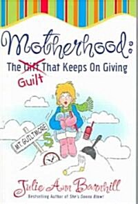 Motherhood (Paperback)