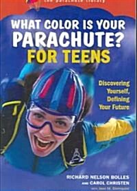 What Color Is Your Parachute? For Teens (Paperback)