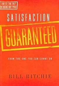 Satisfaction Guaranteed (Hardcover)