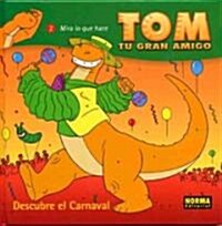 Tom tu gran amigo (Hardcover)