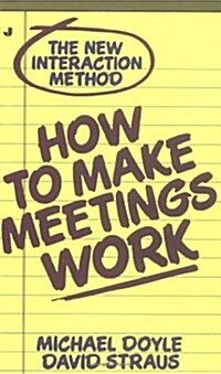 How to Make Meetings Work (Paperback)
