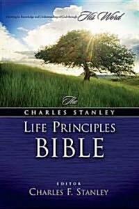 The Charles F. Stanley Life Principles Bible (Paperback)