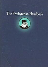 The Presbyterian Handbook (Paperback)