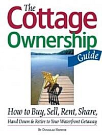 The Cottage Ownership Guide (Hardcover)